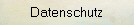 Datenschutz
