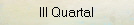 III Quartal