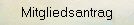 Mitgliedsantrag